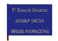 Знамя 1-го батальона имени Линкольна 15-й интербригады